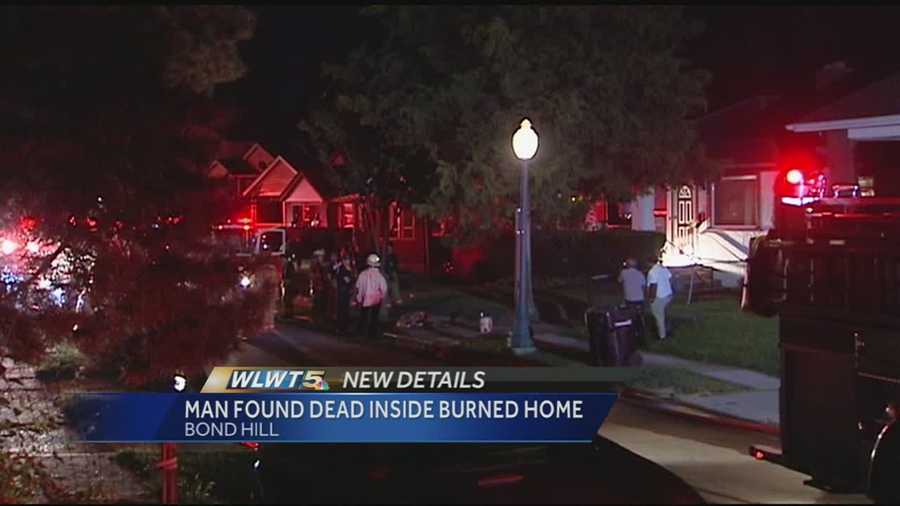 Authorities are investigating after an 85-year-old man was found dead in a Bond Hill home that caught fire.