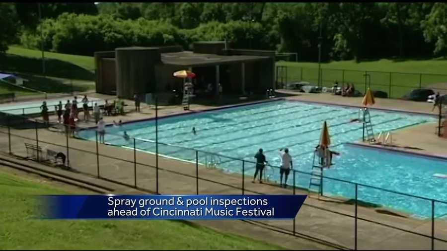 The upcoming Cincinnati Music Festival has the city inspecting some of its pools.