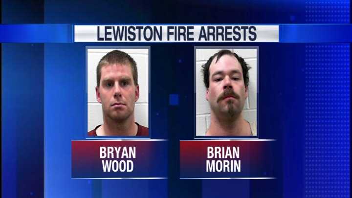 Bryan Wood and Brian Morin each face three counts of arson in connection with the third Lewiston fire.