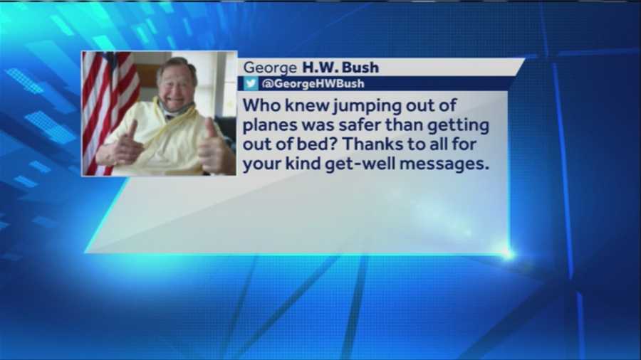 Former President George H.W. Bush took to Twitter to thank everyone who has sent get well messages since he fell and broke a bone in his neck at his Kennebunkport home earlier this month.