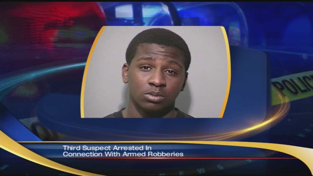 3rd suspect arrested in connection with armed robberies