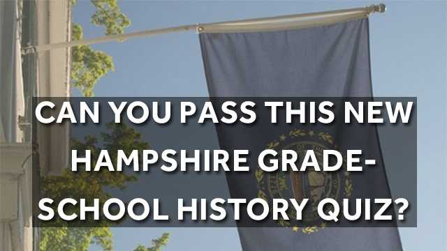 Think you know all there is to know about New Hampshire? Test your knowledge with this grade-school history quiz.Source: SoftSchools.com