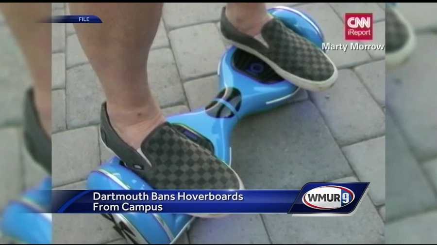 Dartmouth College is the latest school to tell its students to leave their hoverboards at home.