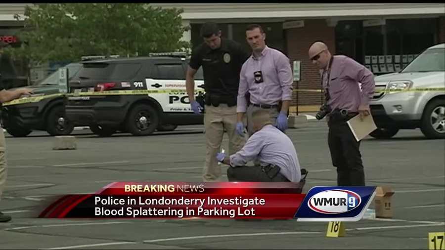 Police in Londonderry were investigating a possible assault Friday after blood was found spattered throughout the parking lot of the Crossroads Mall.