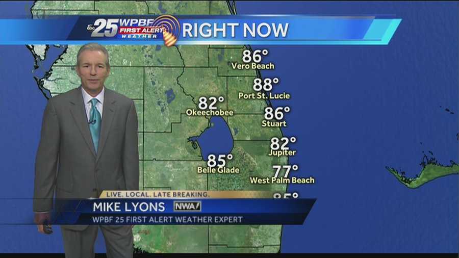 Mike says expect  heavy rain and high temperatures today throughout the Palm Beaches.