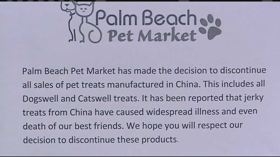 The owner of Palm Beach Pet Market isn't taking any chances after a recent warning by the Food and Drug Administration linked pet jerky treats made overseas to the deaths of hundreds of dogs.