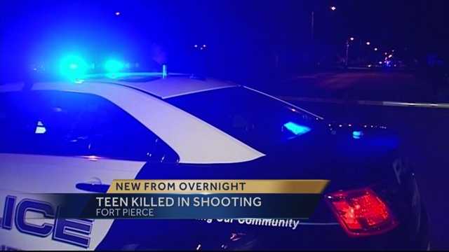Teen shot, killed in Fort Pierce