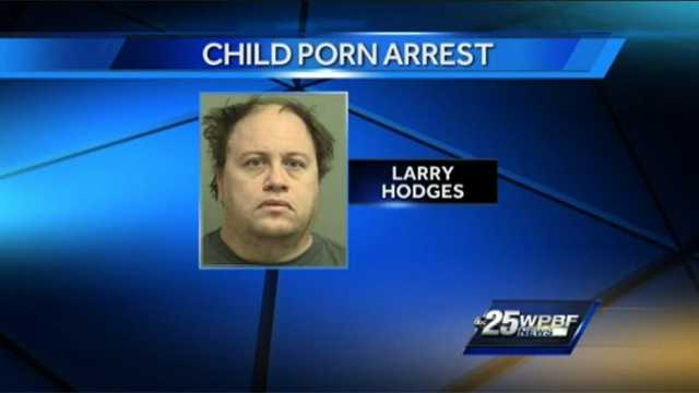 Larry Hodges is accused of possessing child porn.
