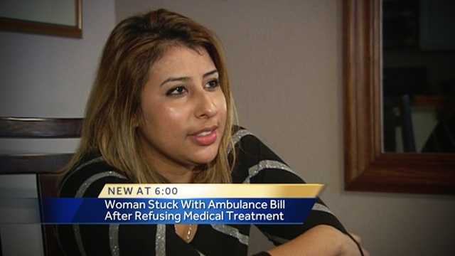 A local woman doesn't want to pay for two recent ambulance rides to a hospital because she says she didn't need them. 