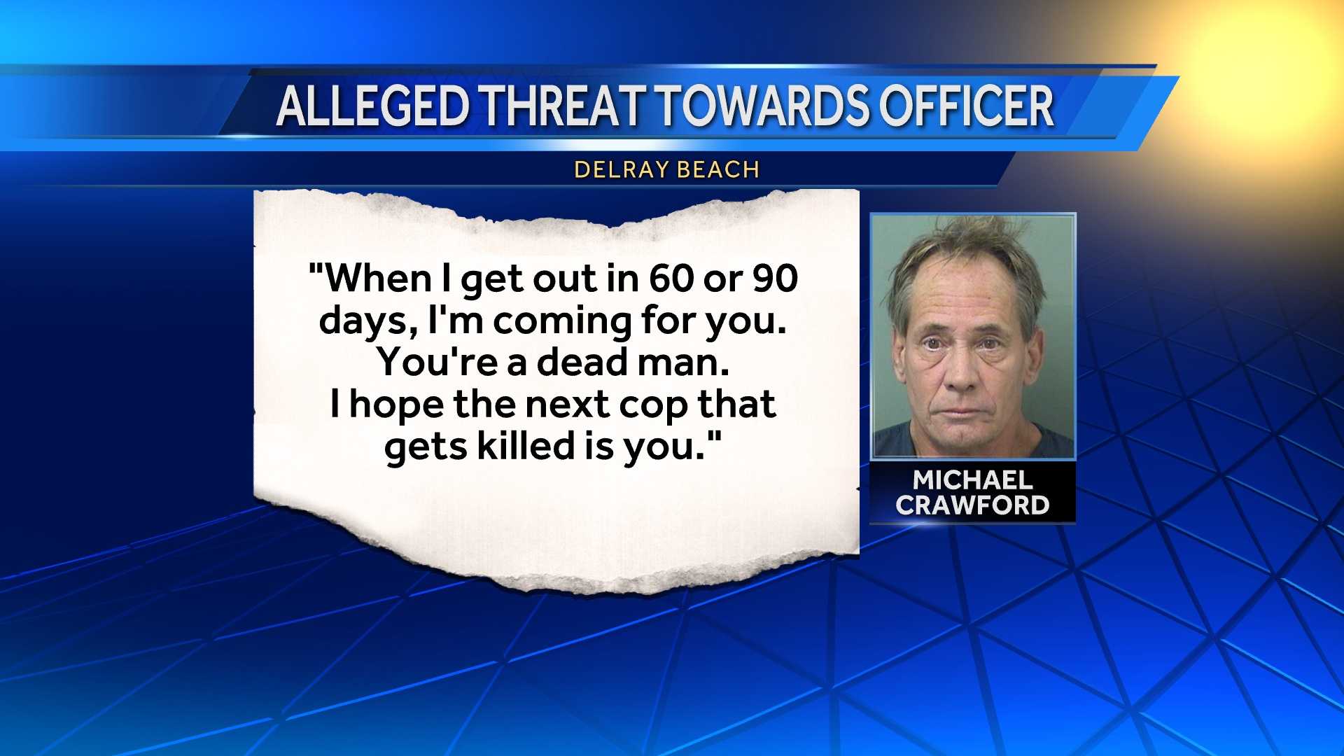 Man Tells Officer, 'I Hope The Next Cop That Gets Killed Is You ...