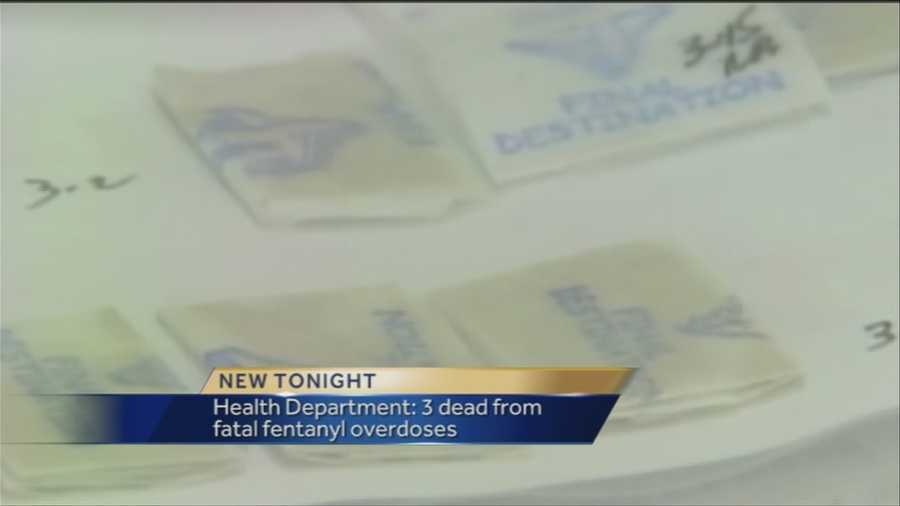 The Vermont Health Department confirms there have been three drug overdose deaths in Addison County from the painkiller fentanyl.
