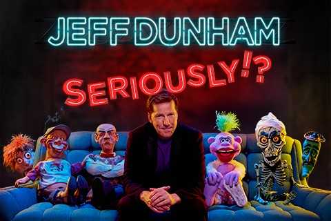 Jeff Dunham Launches His New International Tour “Jeff Dunham: Seriously!?”