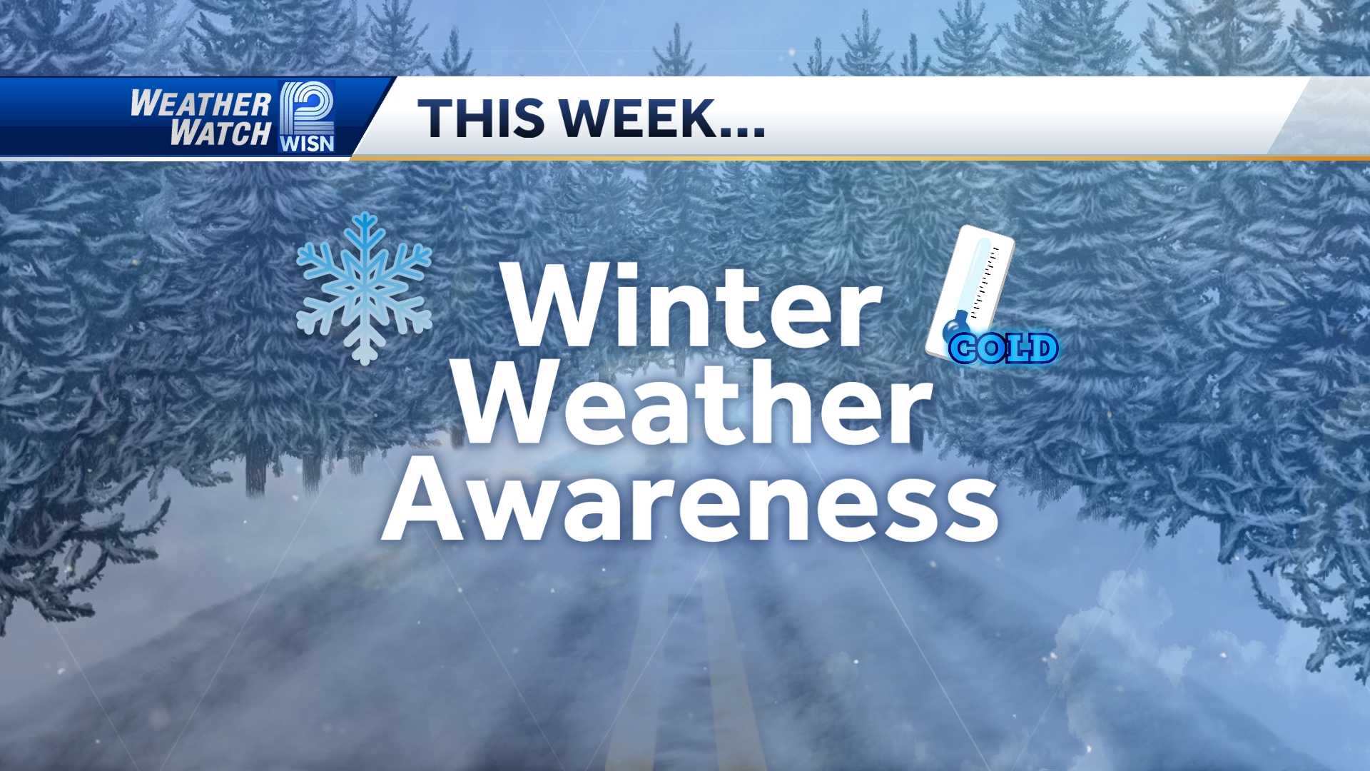 Winter Weather Awareness: Cold Weather Headlines