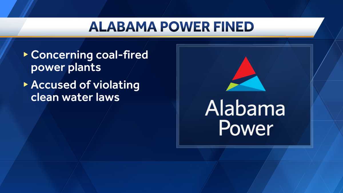 Alabama Power facing possible 1.25 million fine for coal ash