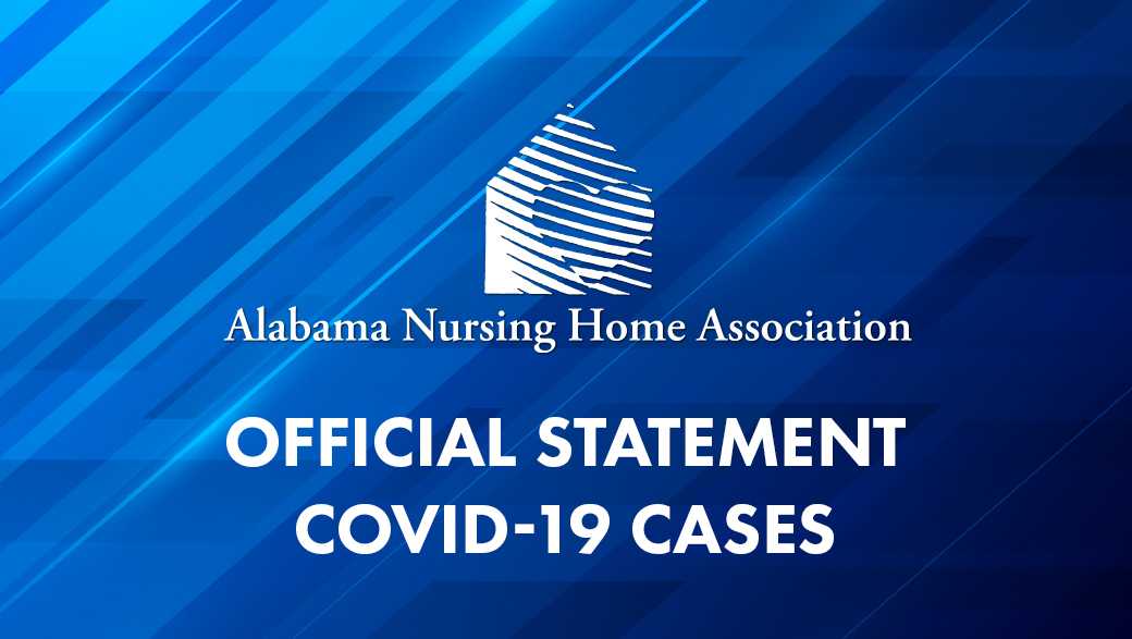 COVID19 Alabama Nursing Home Association comments on 31 reported