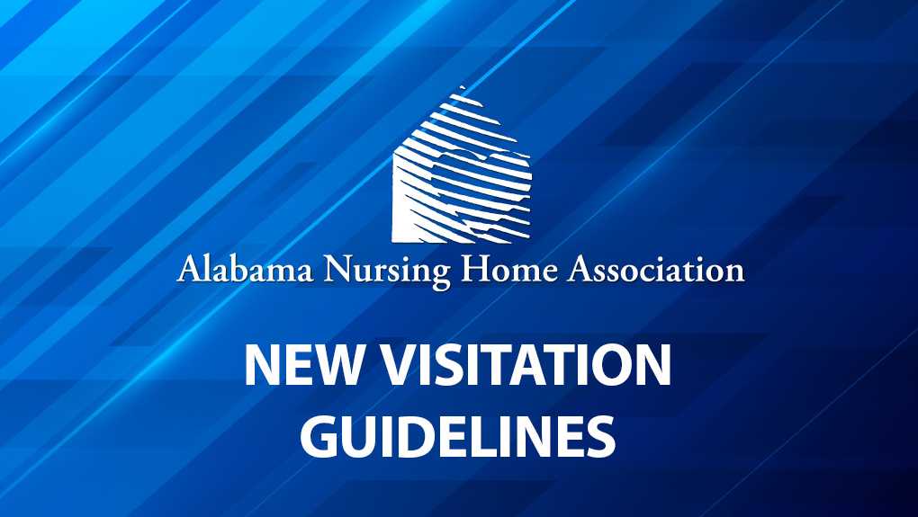 Alabama Nursing Home Association responds to new federal visitation