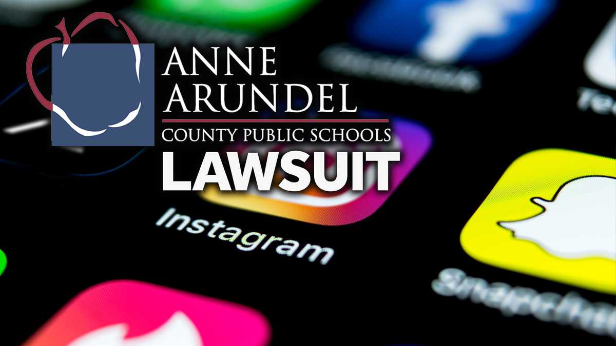 Anne Arundel County schools files lawsuit over social media