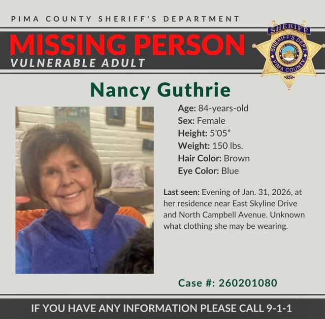 This image provided by the Pima County Sheriff’s Department, on Monday, Feb. 2, 2026, shows a missing person alert for Nancy Guthrie.  (Pima County Sheriff’s Department via AP)