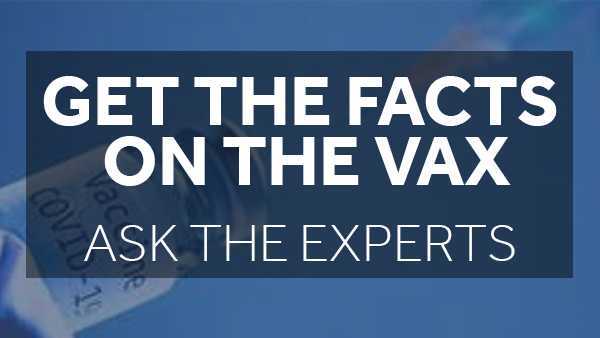 Get The Facts on the Vax: Ask Dr. Hebert: COVID-19 questions asked on Vaccine Awareness Day - Vimarsana News
