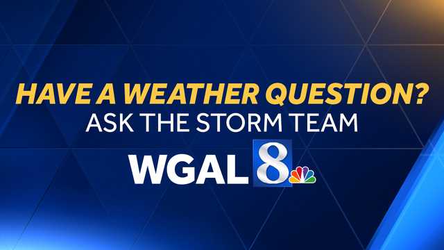 Weather Questions? Ask the WGAL News 8 Storm Team - Vimarsana News