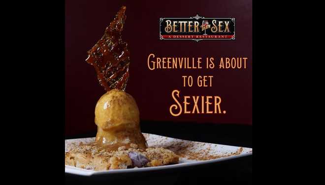 Better Than Sex Dessert Restaurant Set To Open Greenville Location