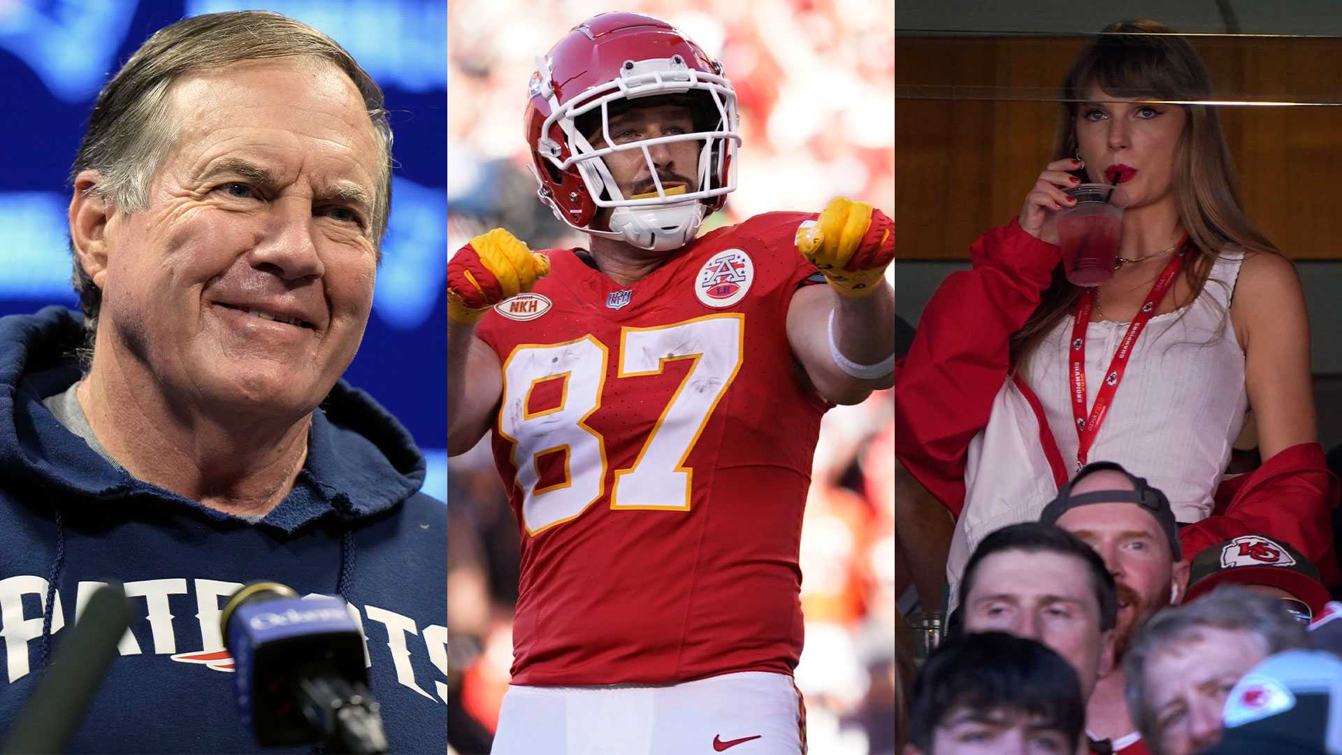 Belichick Says Taylor Swift Would Be Travis Kelce's Biggest Catch