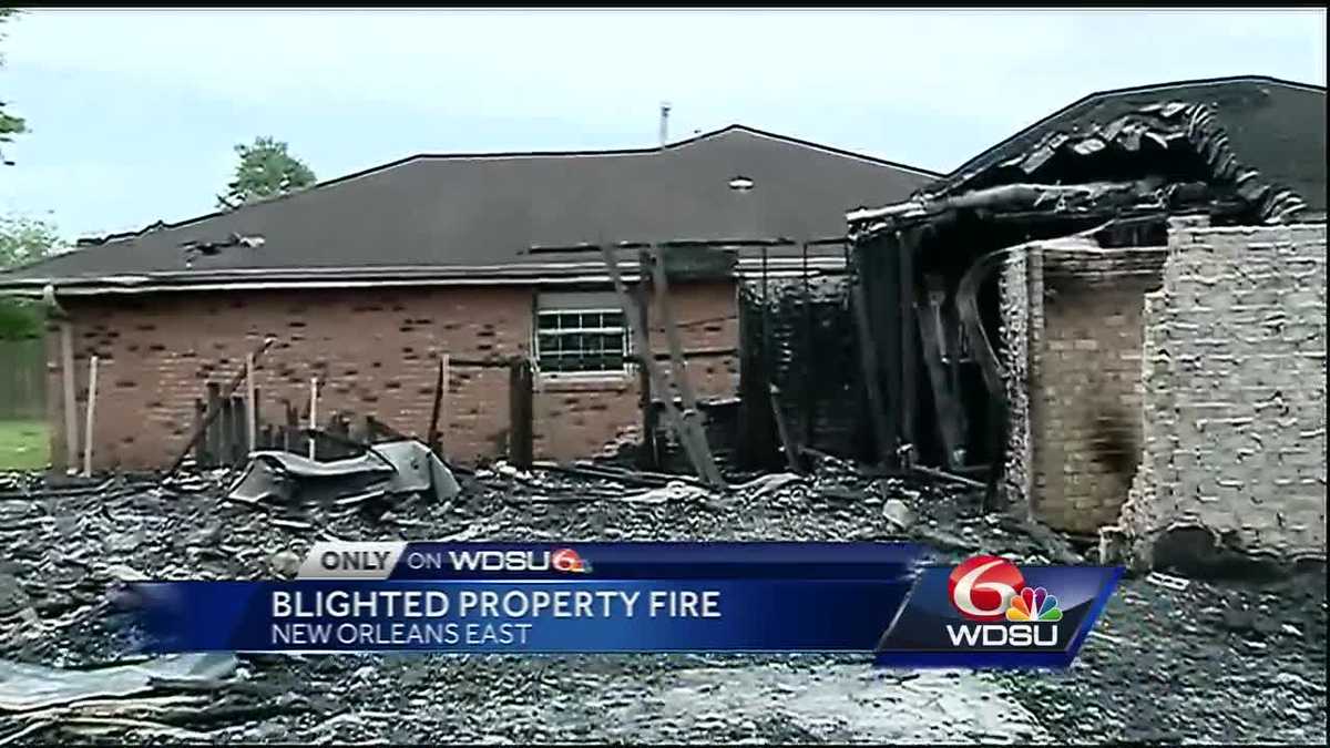 After years of complaints, New Orleans East property burns and damages ...