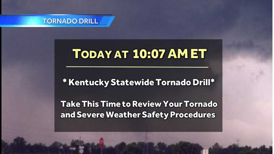 TORNADO DRILL Kentucky statewide drill Friday morning