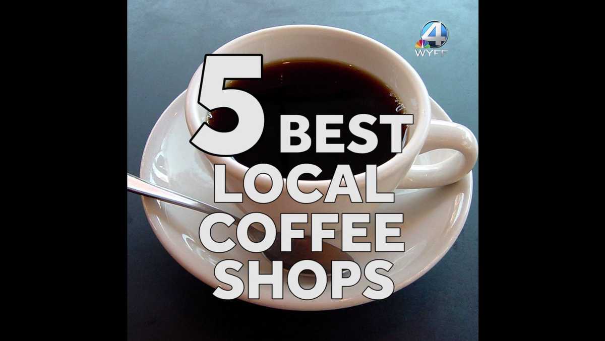 5 best local coffee shops