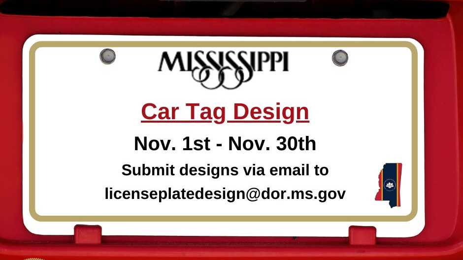 Do you have an idea for a new Mississippi license plate? The state