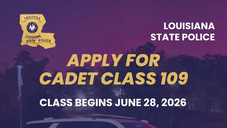 Louisiana State Police accepting applications for next cadet class