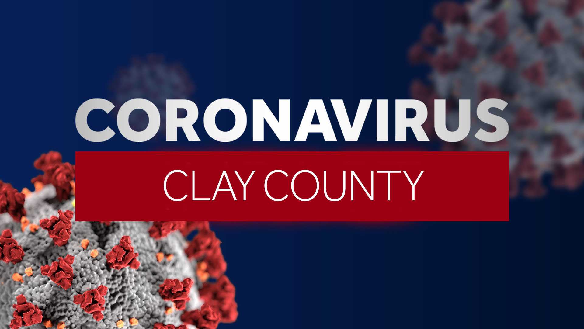 Clay County rescinds its state of emergency; pushes for residents to get vaccinated - Vimarsana News