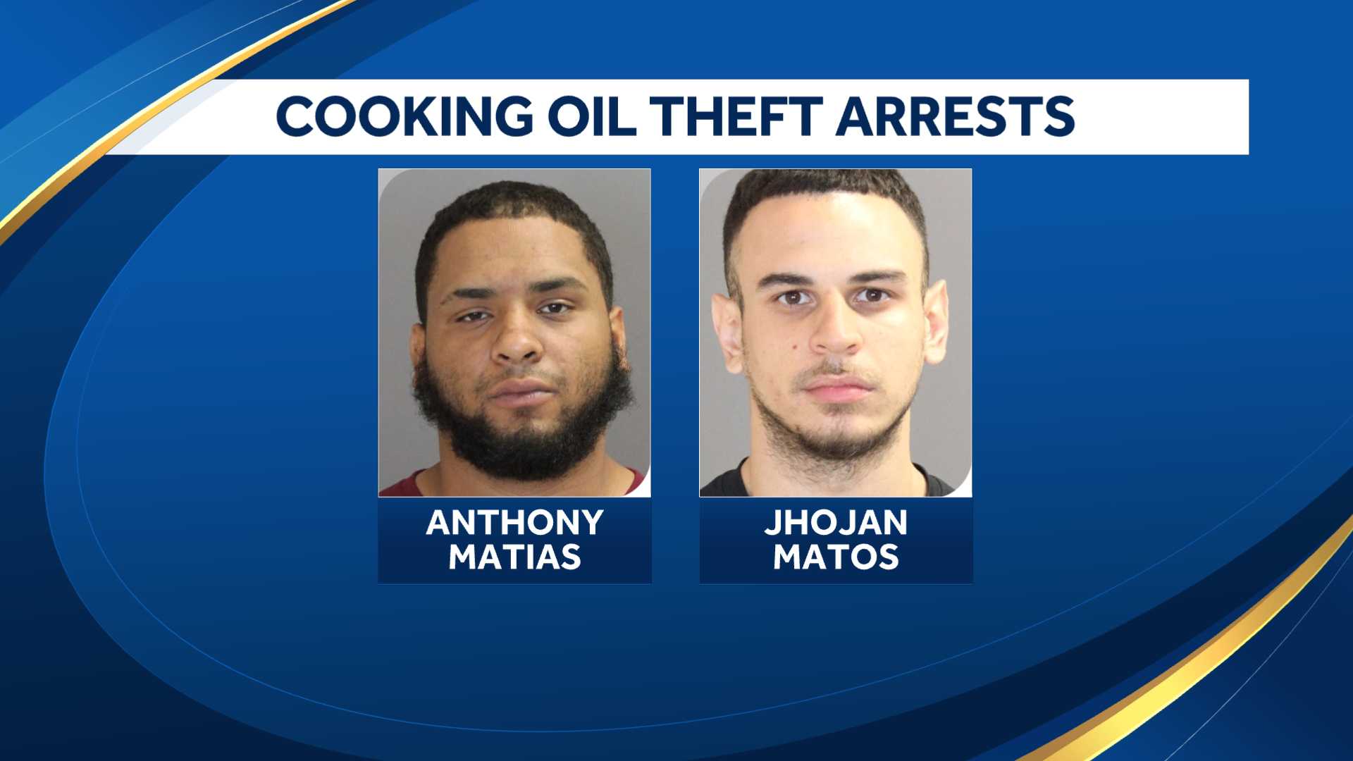 2 Men Arrested For Stealing Cooking Oil In New York May Be Connected To ...