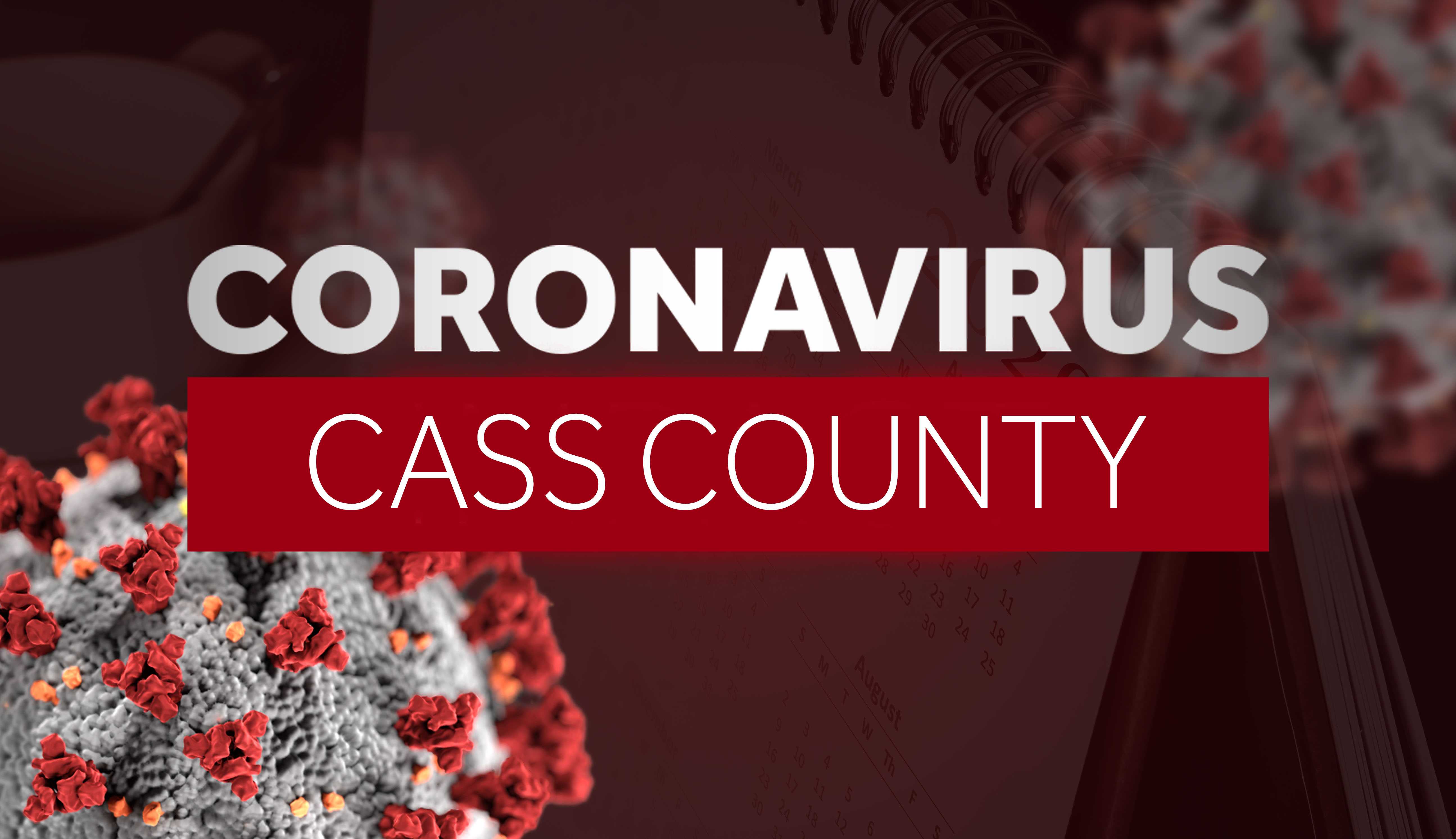 [https://kubrick.htvapps.com/htv-prod-media.s3.amazonaws.com/images/coronavirustemplate-cass-county-1606149742.jpg?crop/u003d1.00xw:0.978xh
