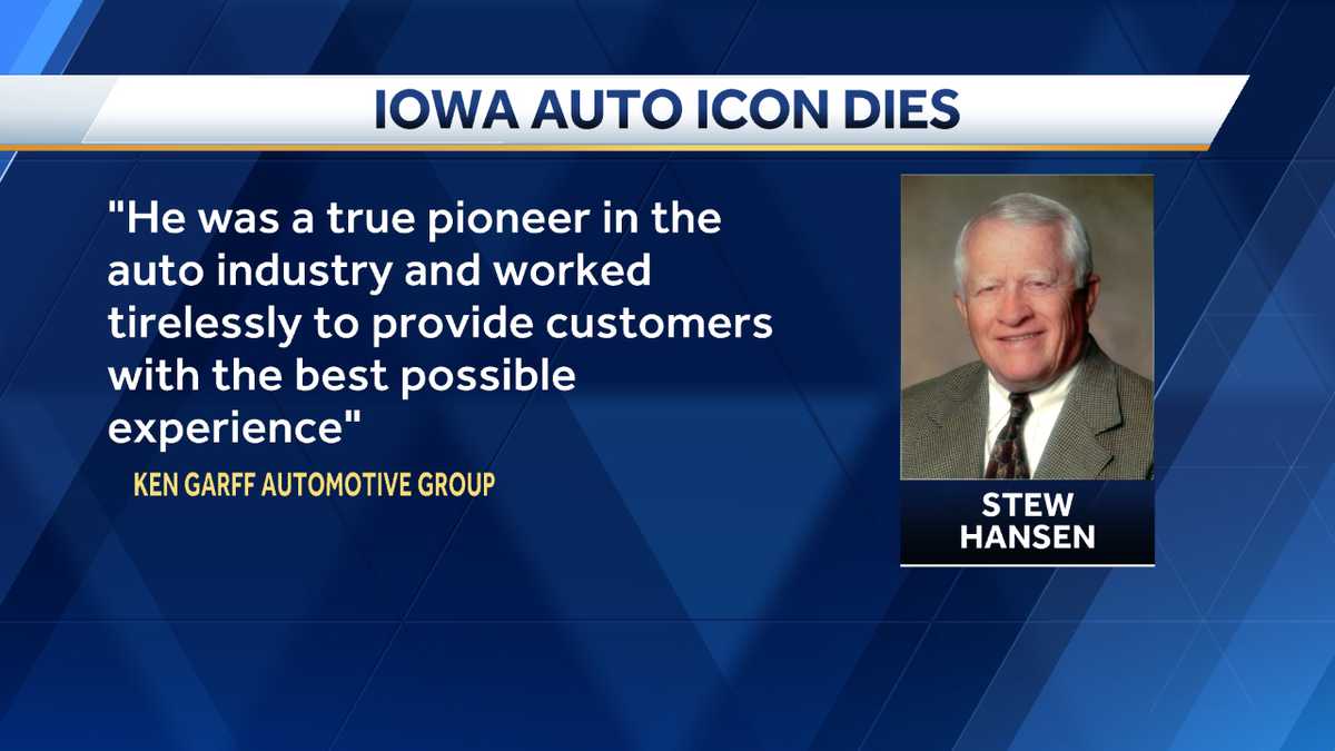 Stew Hansen, wellknown leader in Iowa's auto industry, has died