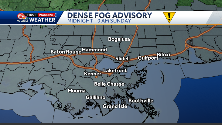 New Orleans Impact Weather for Dense Fog Advisory Tonight - 9AM Sunday