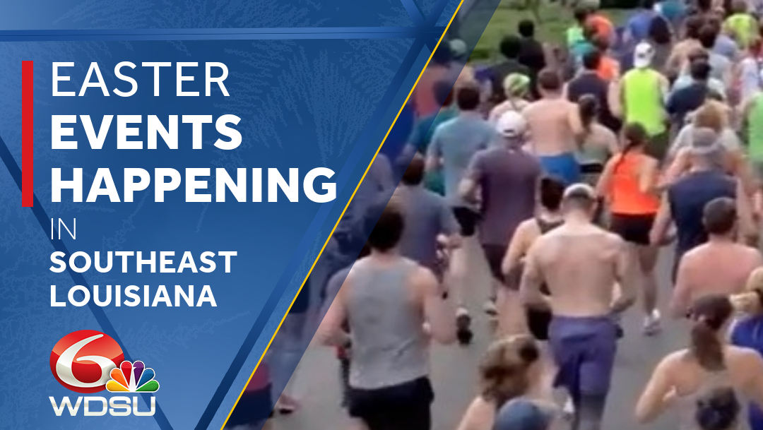 What's happening Easter weekend in the New Orleans area