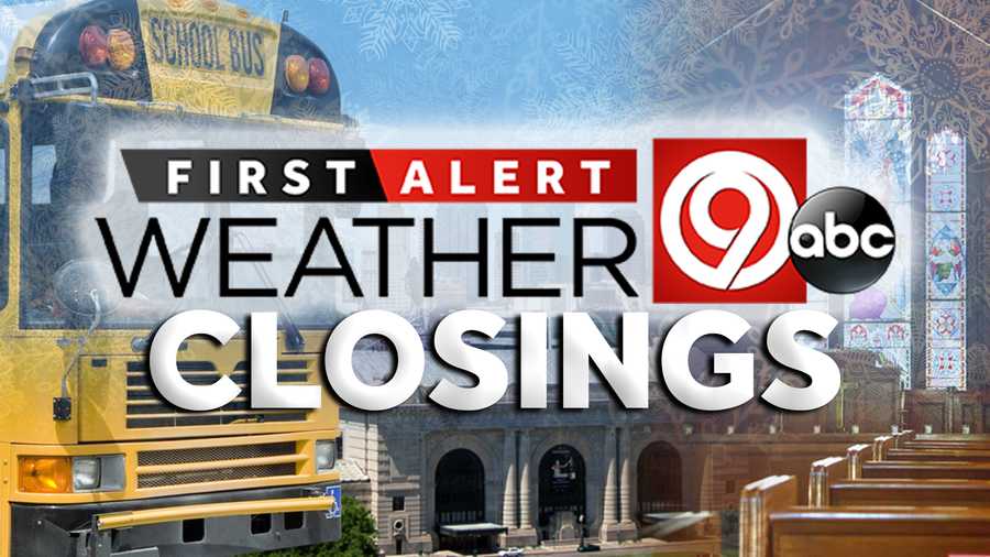 First Alert Weather Closings