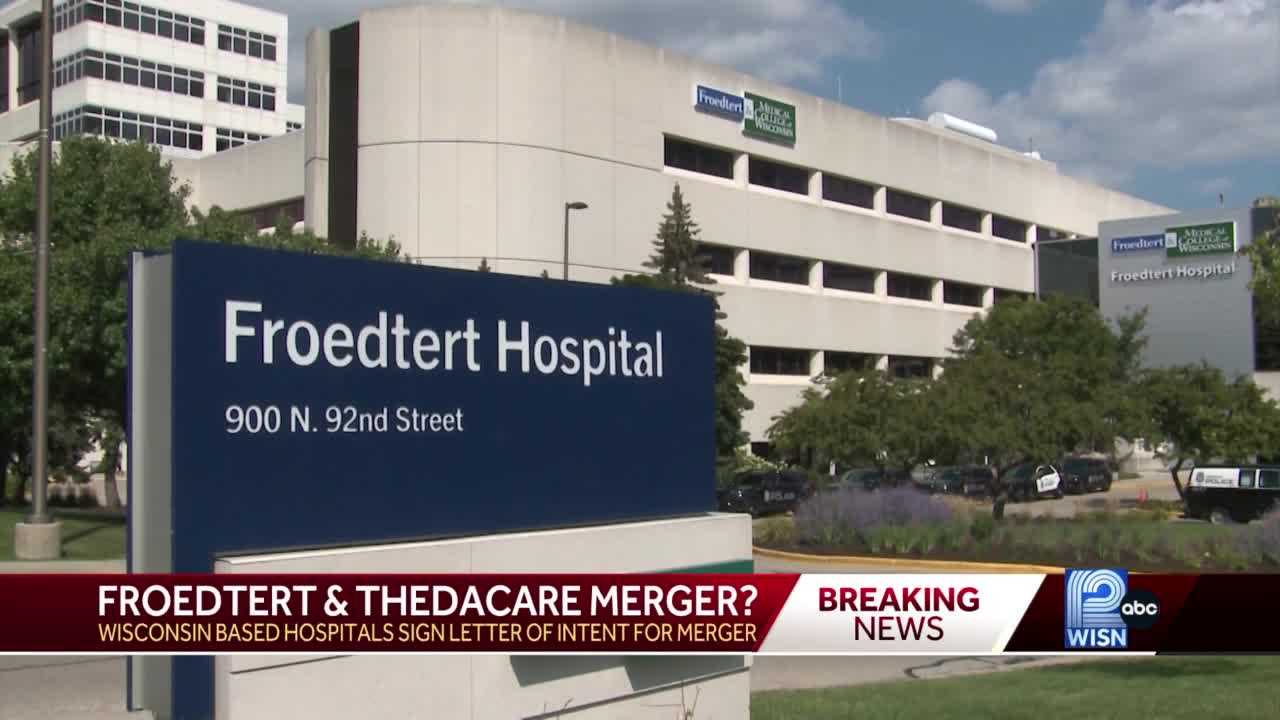 Froedtert Health, ThedaCare Take Steps To Merge