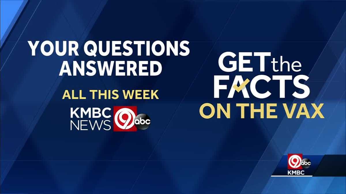 CORONAVIRUS Get the Facts on the Vax Kansas City doctors answer