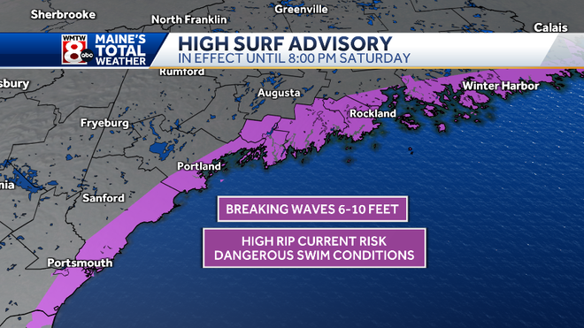 High surf and dangerous rip currents in Maine through Saturday