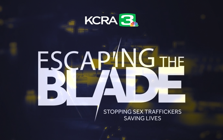 KCRA 3 Investigates: Escaping the Blade, sex trafficking in Sacramento