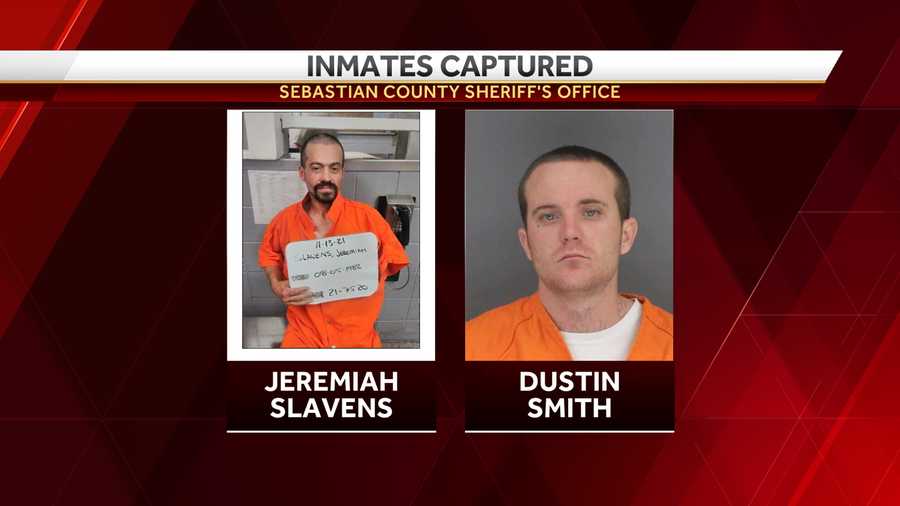 Both inmates from Sebastian County Detention Center captured after