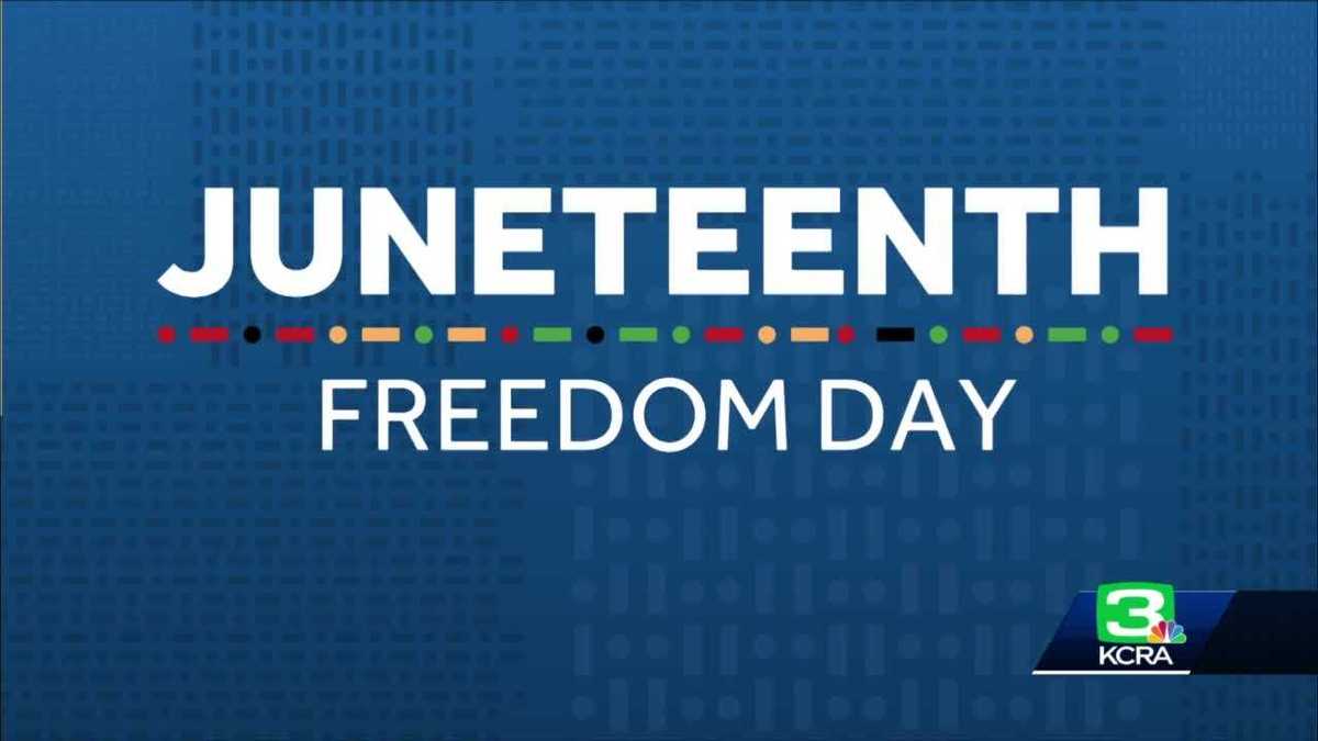 2024 Juneteenth events happening in the greater Sacramento area