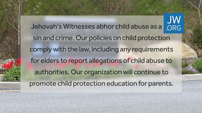  A statement to Hearst Television said the Jehovah’s Witnesses “abhor child abuse.”