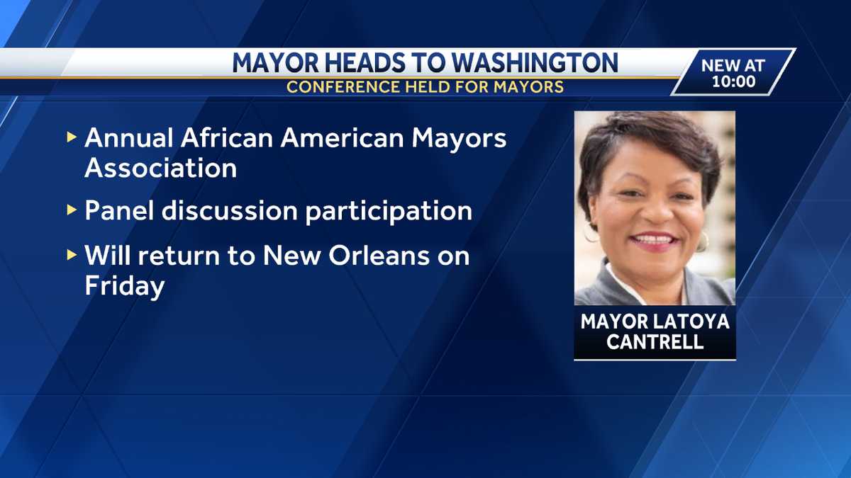 New Orleans Mayor LaToya Cantrell Washington DC trip