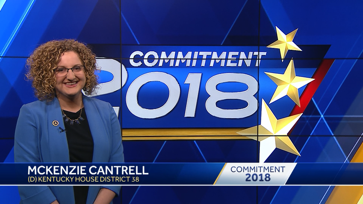 In Their Own Words McKenzie Cantrell Kentucky State House District 38