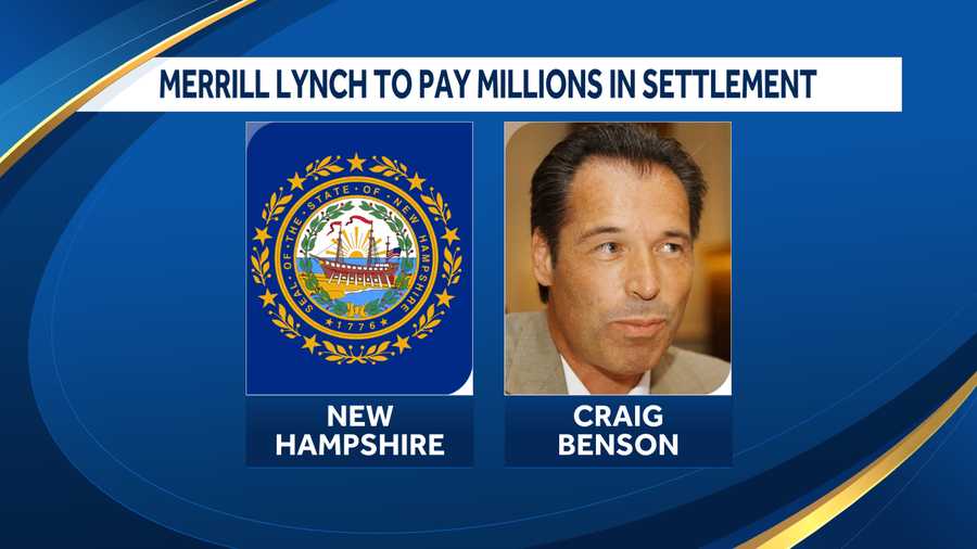 Merrill Lynch to pay millions to state, former NH Gov. Benson