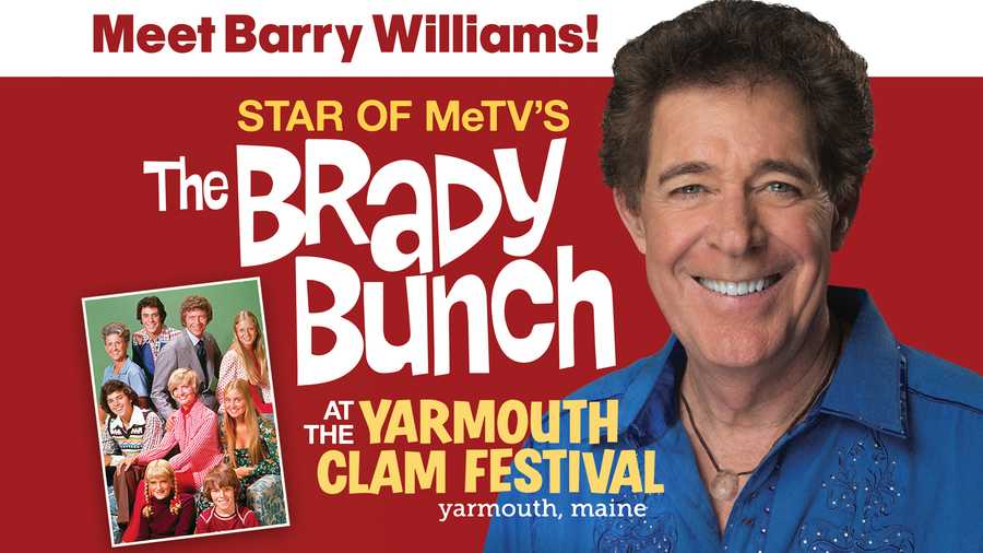 Meet Barry Williams, the Star of MeTV’s THE BRADY BUNCH at the 54th annual Yarmouth Clam Festival.