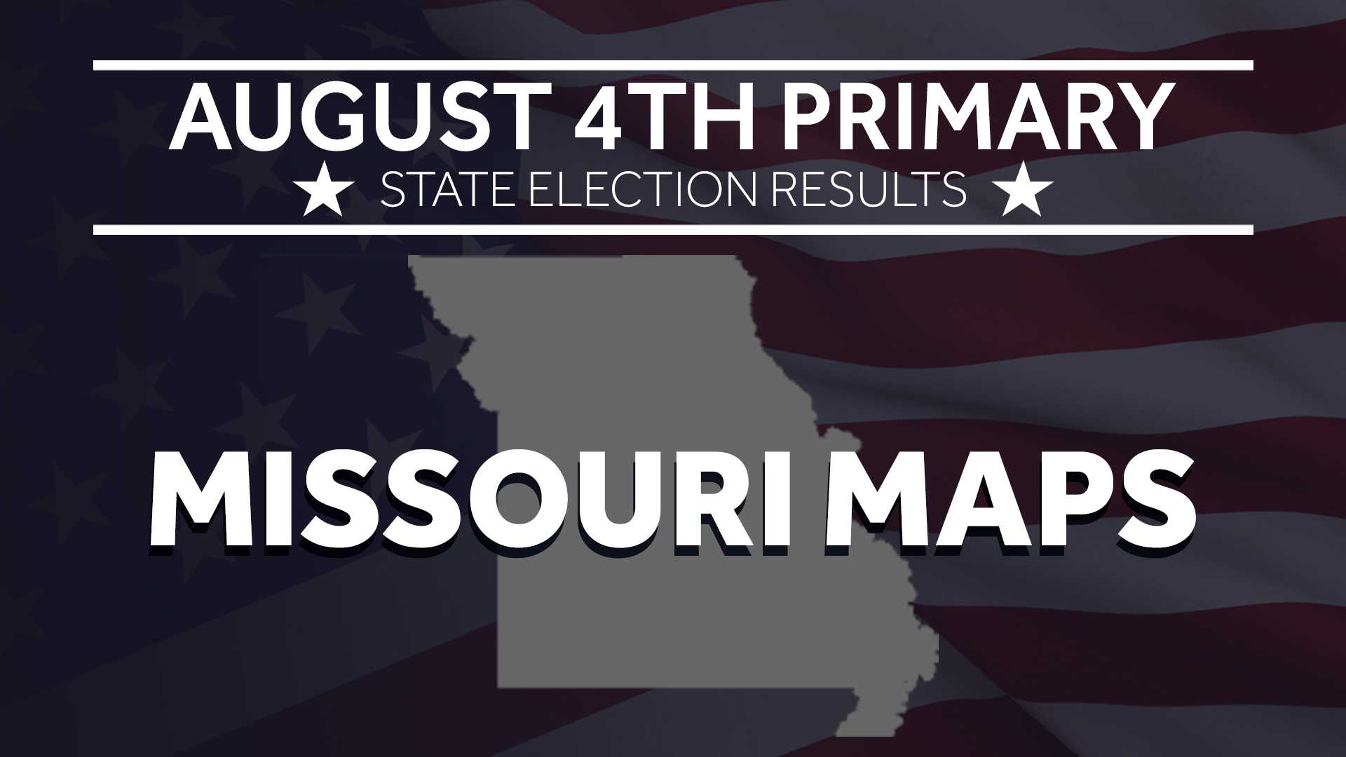 Missouri Election Results -- Aug. 4